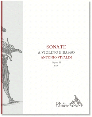 Vivaldi, Antonio | Sonate a Violino e Basso per il Cembalo | Op. II (1709)