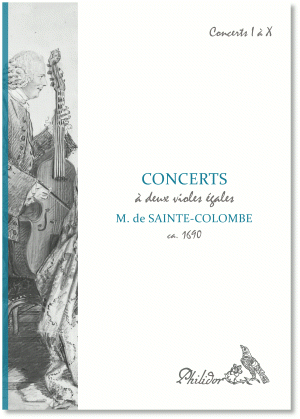 Sainte-Colombe | Concerts à deux violes esgales