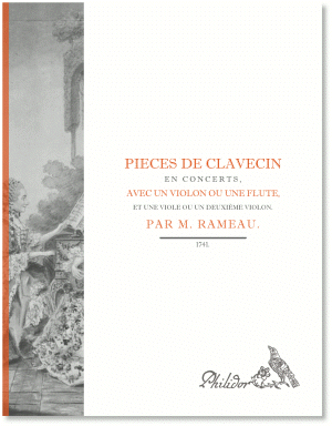 Rameau, Jean-Philippe | Pièces de clavecin en concerts (1741)