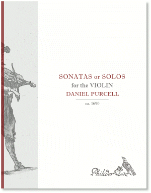 Purcell, Daniel | Sonatas or Solos for the violin (c1690)
