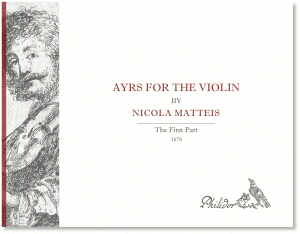 Matteis, Nicola | Ayres for the violin (1676)