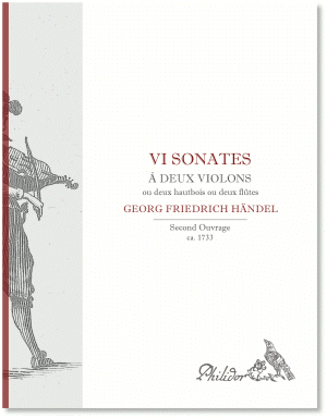 Haendel, GF | VI Sonates à deux violons (c1733)