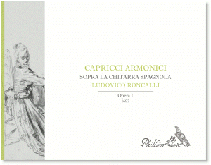 Roncalli, Ludovico | Capricci Armonici sopra la chitarra spagnola (1692)